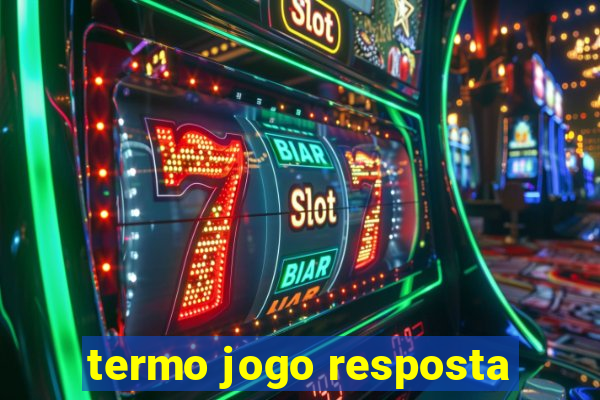 termo jogo resposta